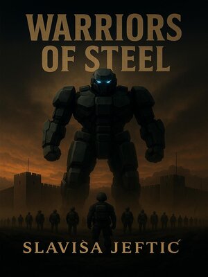 cover image of Warriors of Steel